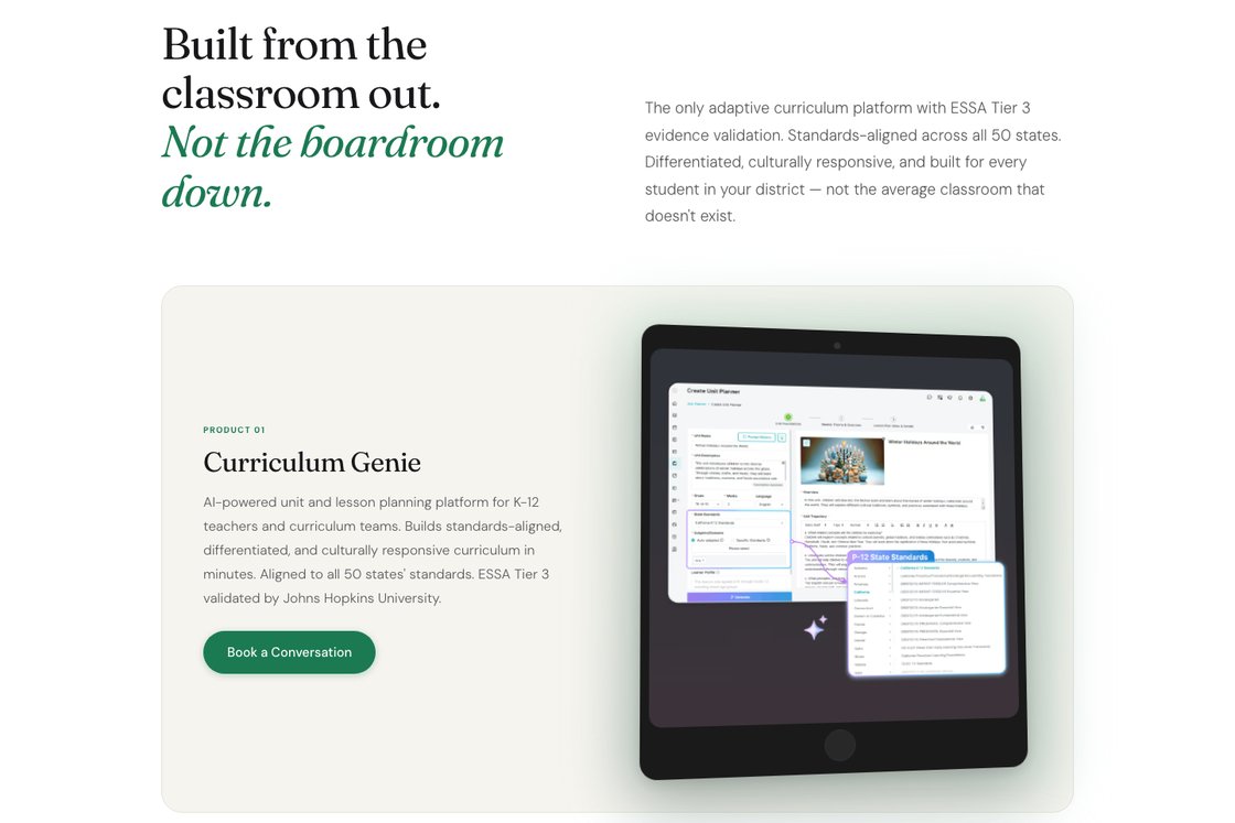 Built from the classroom out, not the boardroom down. The product story with validation in the copy.